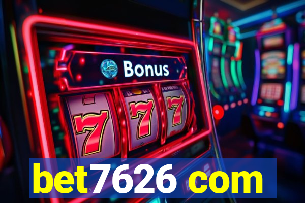 bet7626 com